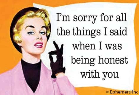 I'm Sorry for All the Things I Said Magnet