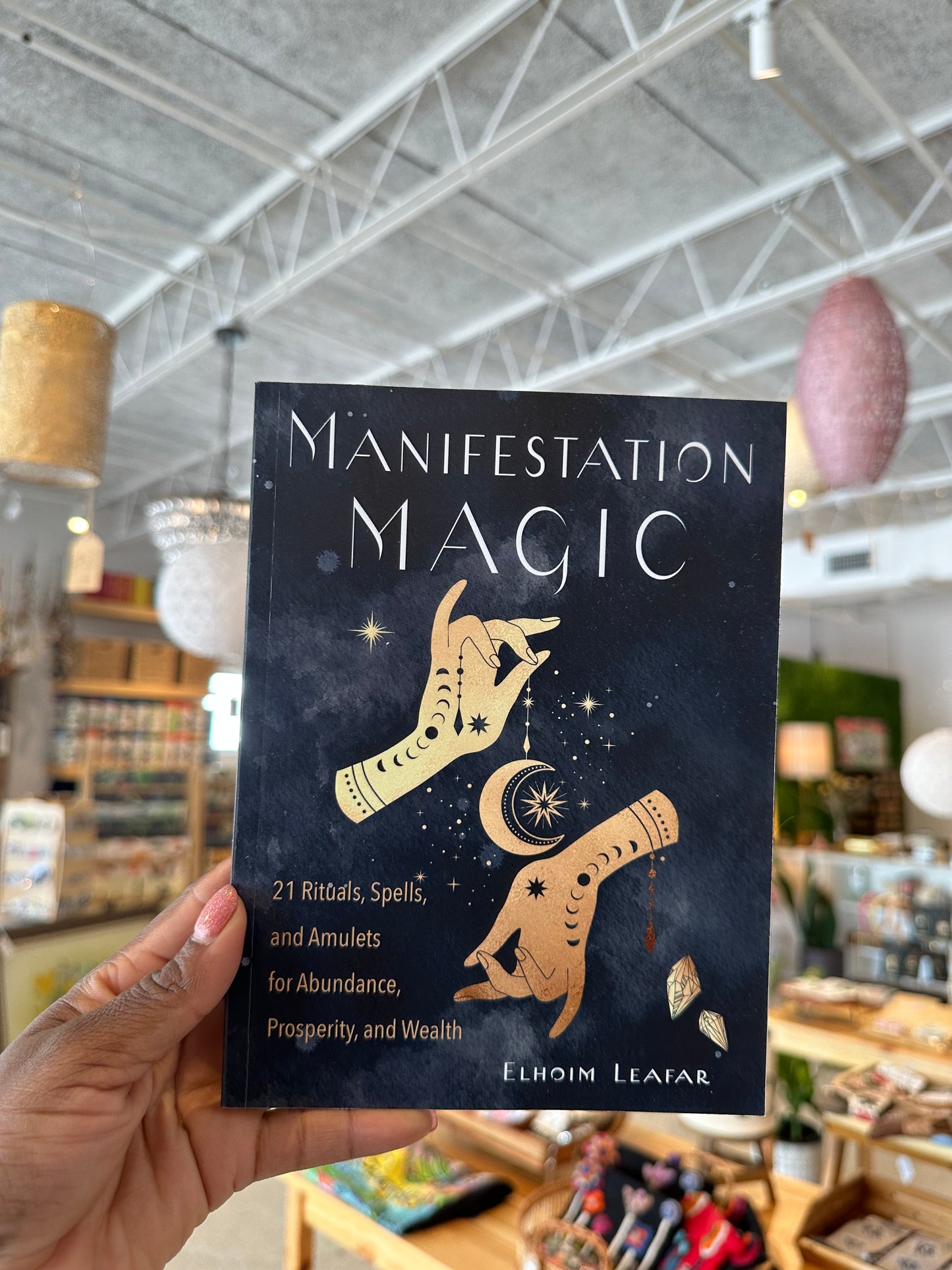 Manifestation Magic: 21 Rituals, Spells, and Amulets for Abundance, Prosperity, and Wealth