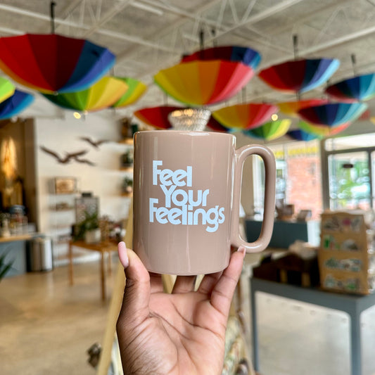 Feel Your Feelings Mug