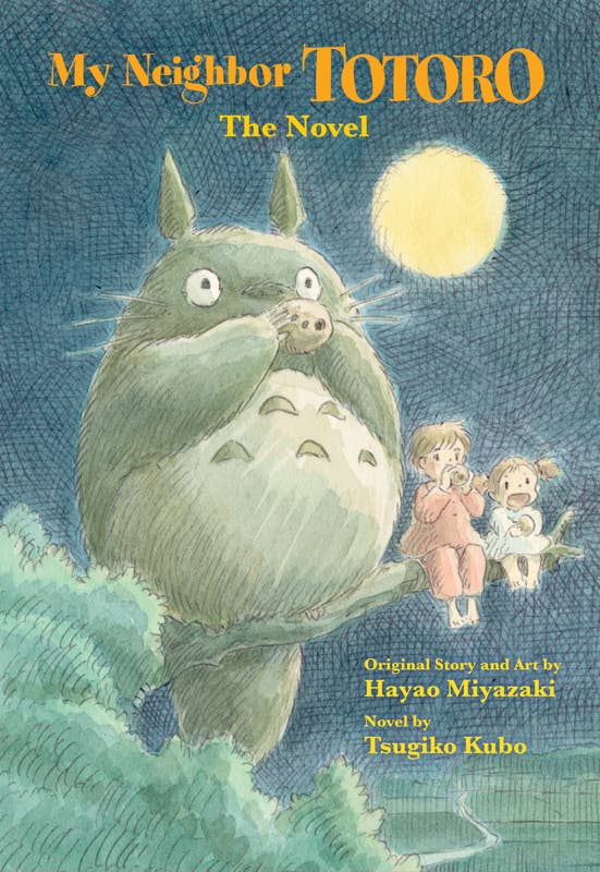 My Neighbor Totoro: The Novel by Tsugiko  Kubo