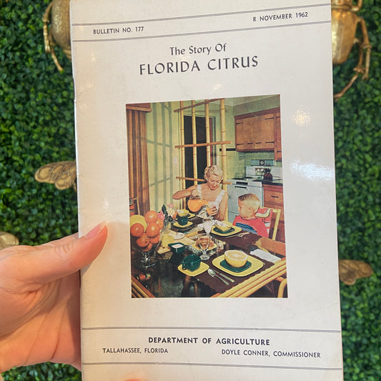 60’s “The Story Of Florida Citrus” Book
