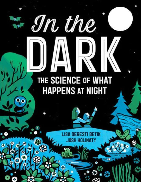 In the Dark: The Science of What Happens at Night