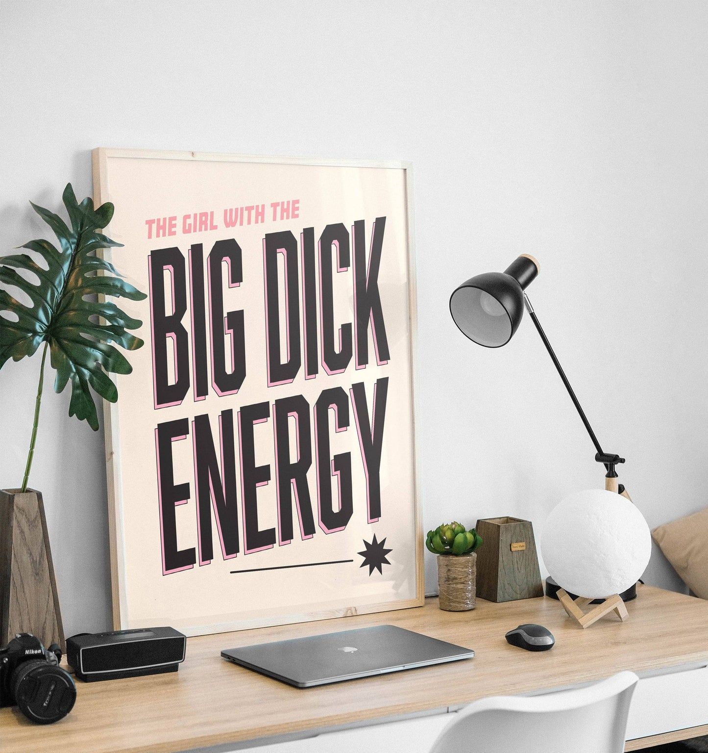 The Girl With The Big D Energy Print