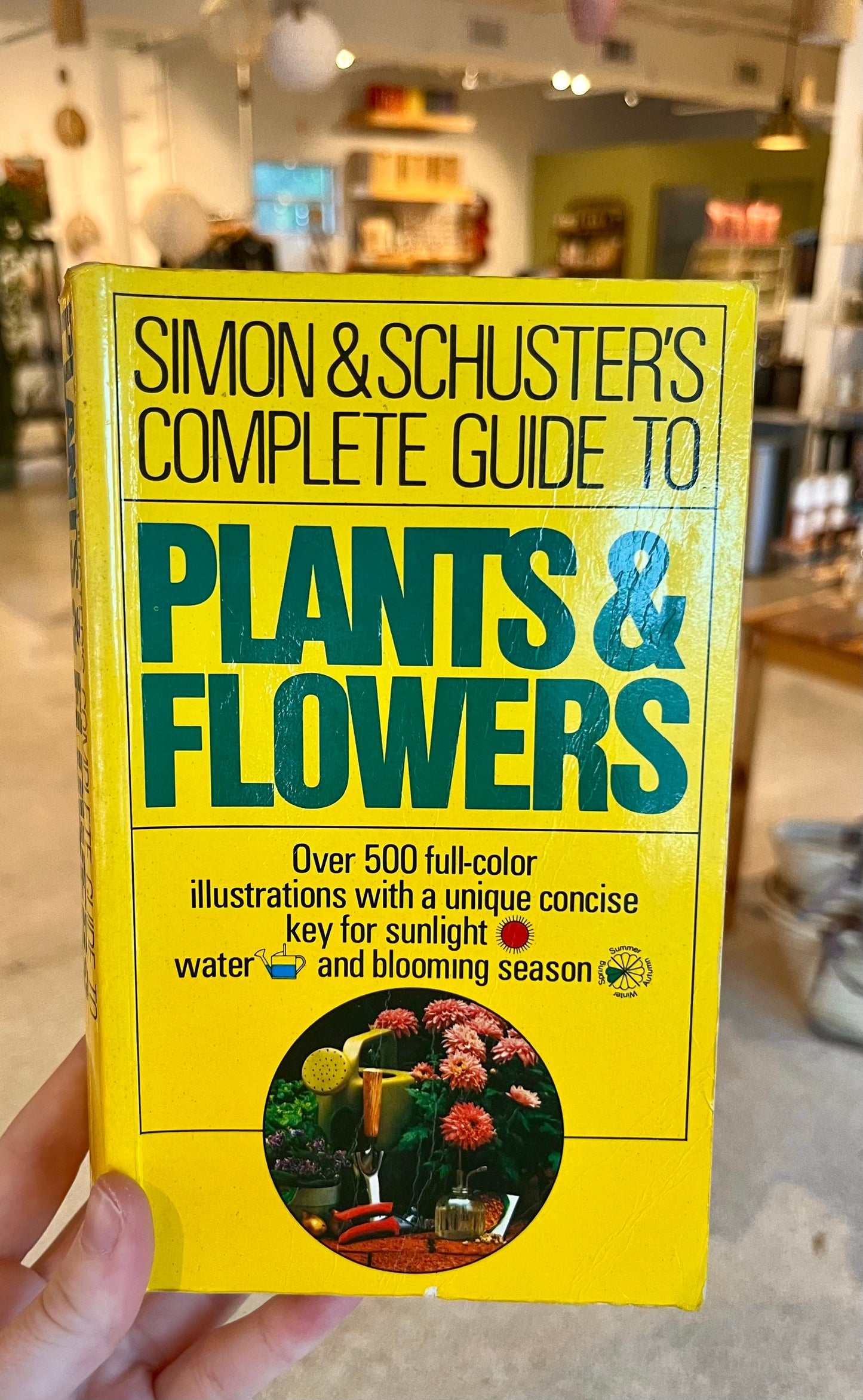 Simon & Schuster’s Complete Guide To Plants And Flowers