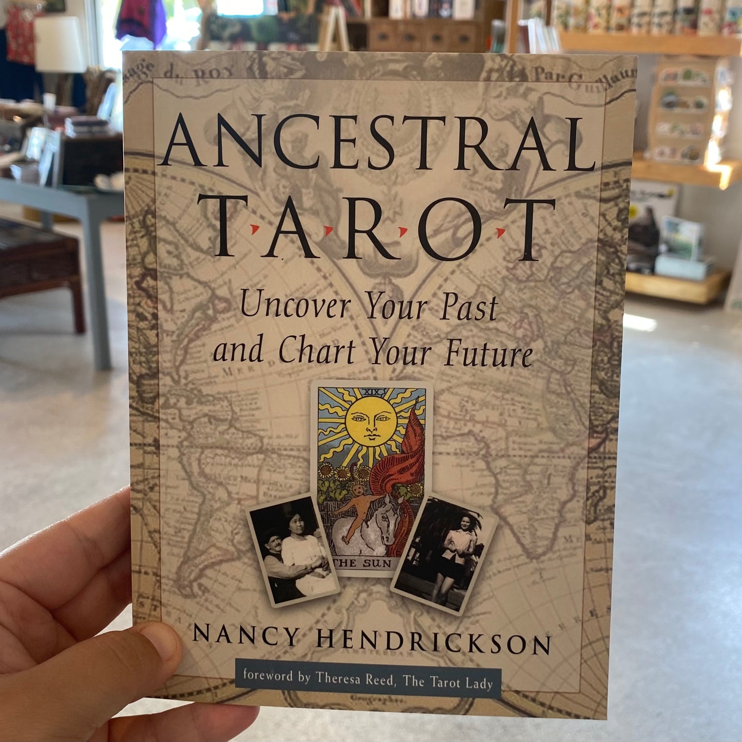 Ancestral Tarot: Uncover your past and chart your future